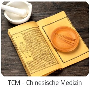Reiseideen - TCM - Chinesische Medizin -  Reise auf Trip Flüge buchen